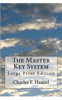 Master Key System: Large Print Edition