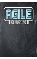 Agile Enthusiast: Chalkboard, White & Light Blue Design, Blank College Ruled Line Paper Journal Notebook for Project Managers and Their Families. (Agile and Scrum 6 x