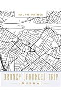 Drancy (France) Trip Journal: Lined Travel Journal/Diary/Notebook with Drancy (France) Map Cover Art