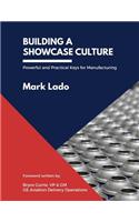 Building a Showcase Culture
