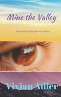 Mine the Valley