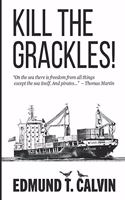 Kill The Grackles!