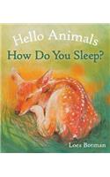 Hello Animals, How Do You Sleep?