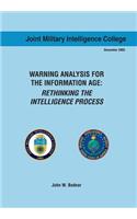 Warning Analysis for the Information Age