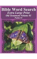 Bible Word Search Extra Large Print Old Testament Volume 81: Psalms #3