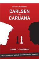 Carlsen vs. Caruana: Duel of Giants