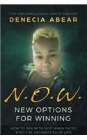 New Options For Winning: How to Win With God When Faced With the Adversities of Life