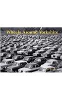 Wheels Around Yorkshire