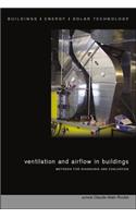 Ventilation and Airflow in Buildings: Methods for Diagnosis and Evaluation