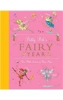Betty Bib's Fairy Year: Four Whole Seasons of Fairy Magic