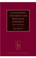 Accounting for Profit for Breach of Contract