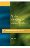 Quality Mentoring for Student Teachers