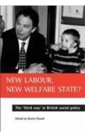 New Labour, new welfare state?