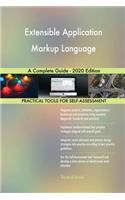 Extensible Application Markup Language A Complete Guide - 2020 Edition