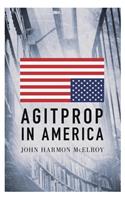 Agitprop in America
