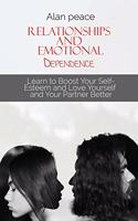 Relationships and Emotional Dependence