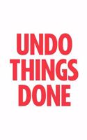 Undo Things Done