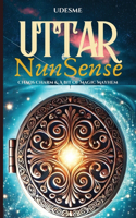 Uttar Nunsense