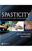 Spasticity: Diagnosis and Management