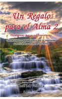 Regalo para el Alma 2