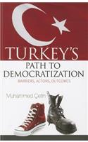 Turkeys Path to Democratization