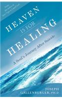 Heaven Is for Healing