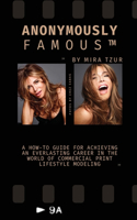 Anonymously Famous