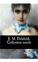 E. M. Delafield, Collection novels