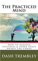 Practiced Mind