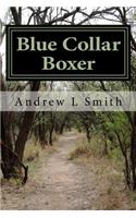 Blue Collar Boxer