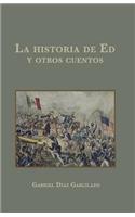 La historia de Ed y otros cuentos