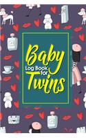 Baby Log Book for Twins: Baby Feed Tracker, Baby Meal Tracker, Baby Tracker Log, Twin Baby Tracker, Cute Paris Cover, 6 x 9(17 Baby Log Books for Twins)