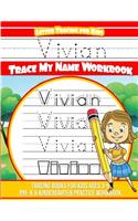 Vivian Letter Tracing for Kids Trace my Name Workbook