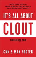 It's All About Clout