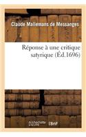 Réponse À Une Critique Satyrique