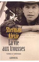 Vie Aux Trousses (La): (6067227 Collections Litterature)