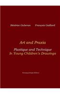 Art and Praxia