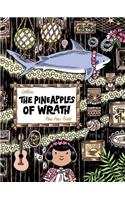 Pineapples of Wrath