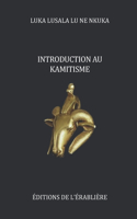 Introduction au kamitisme