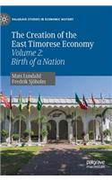 Creation of the East Timorese Economy