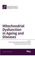 Mitochondrial Dysfunction in Ageing and Diseases