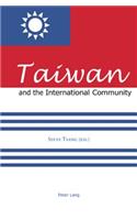Taiwan and the International Community