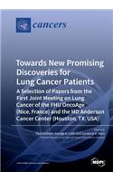 Towards New Promising Discoveries for Lung Cancer Patients