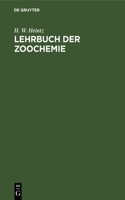 Lehrbuch Der Zoochemie