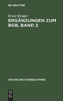 Ergänzungen Zum Bgb, Band 2: Einführungsgesetz Zum Bürgerlichen Gesetzbuch, Pr. Ausführungsgesetz Zum Bürgerlichen Gesetzbuch, Pr. Verordnung Zur Ausführung Des Bürgerlichen Ges