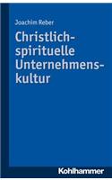 Christlich-Spirituelle Unternehmenskultur