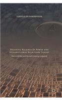 Polarity, Balance of Power and International Relations Theory: Post-Cold War and the 19th Century Compared