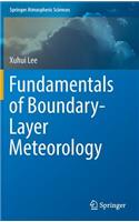 Fundamentals of Boundary-Layer Meteorology: (Springer Atmospheric Sciences)