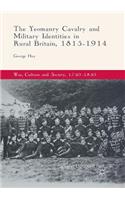 Yeomanry Cavalry and Military Identities in Rural Britain, 1815-1914