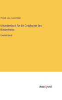 Urkundenbuch für die Geschichte des Niederrheins